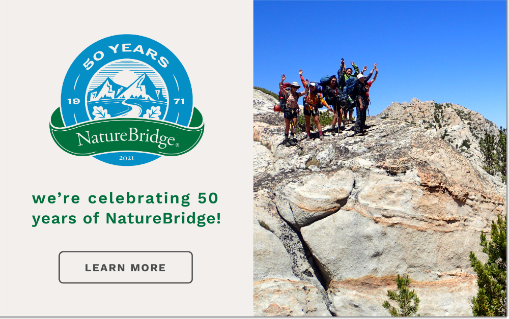 We're celebrating 50 years of NatureBridge!